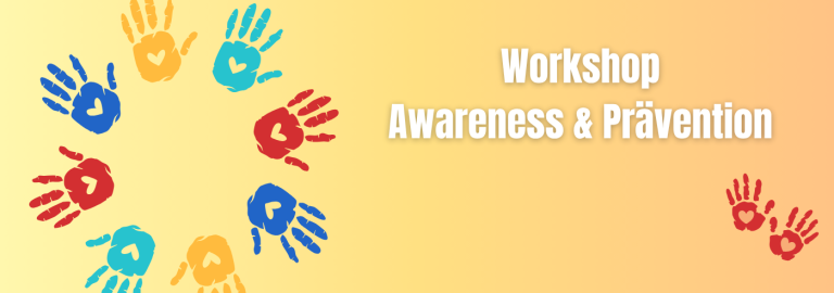 Awareness und Prävention